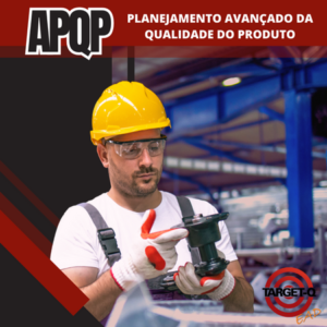 APQP 2ª Edição – Planejamento Avançado da Qualidade do Produto