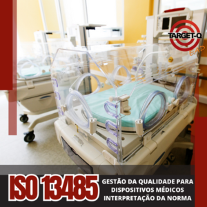 ISO 13485:2016 Gestão da Qualidade para Dispositivos Médicos
