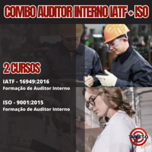 Combo Auditor Interno IATF-16949:2016 + ISO-9001:2015